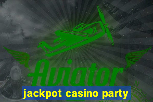 jackpot casino party