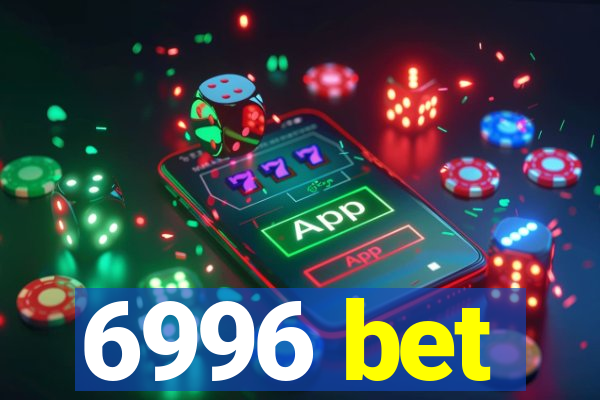 6996 bet