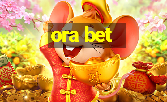 ora bet