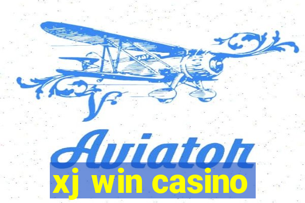 xj win casino