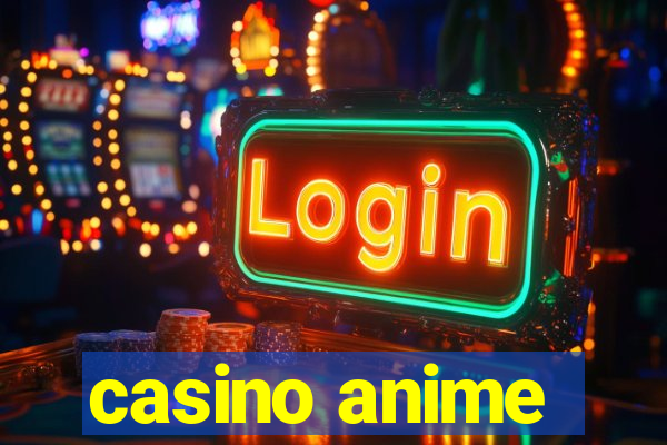 casino anime