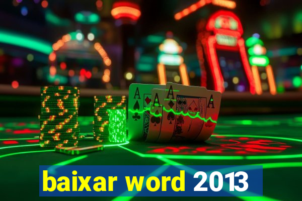 baixar word 2013