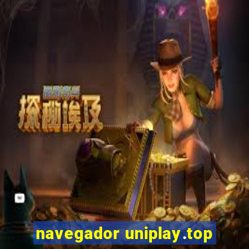 navegador uniplay.top