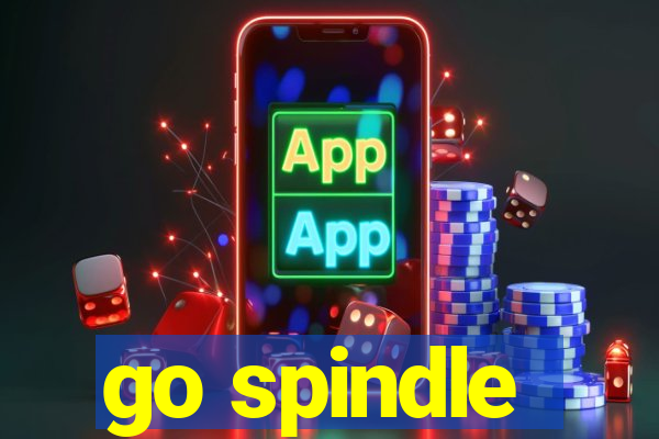 go spindle