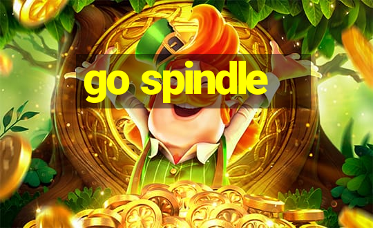 go spindle