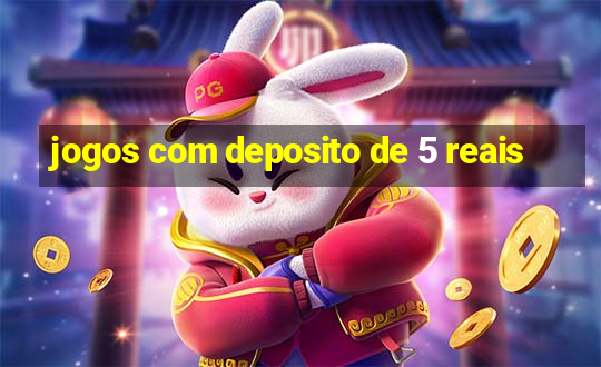 jogos com deposito de 5 reais