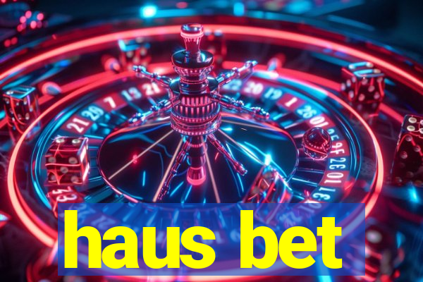 haus bet