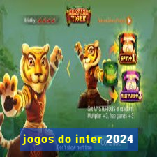 jogos do inter 2024