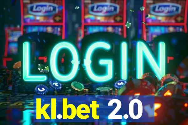 kl.bet 2.0