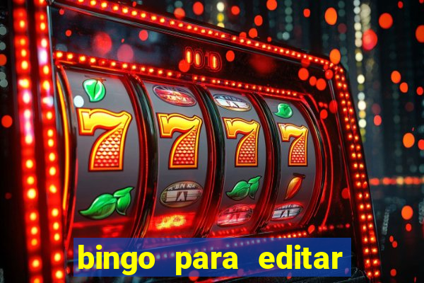 bingo para editar e imprimir