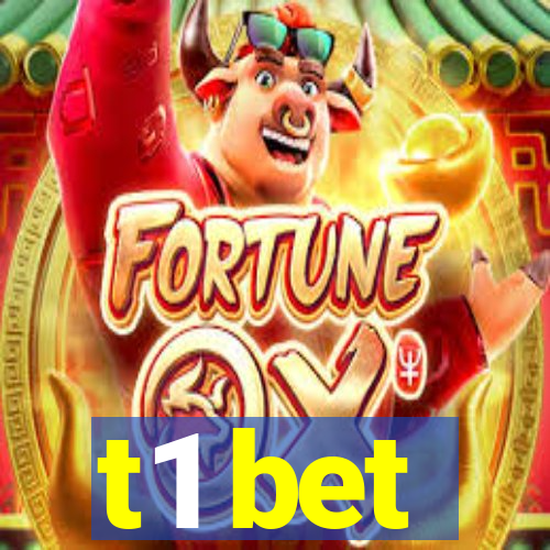 t1 bet