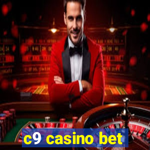 c9 casino bet