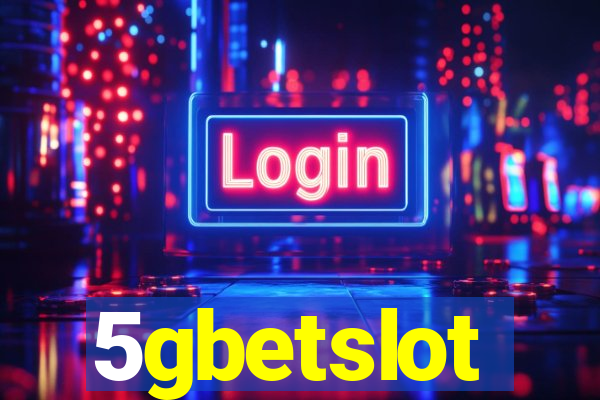 5gbetslot