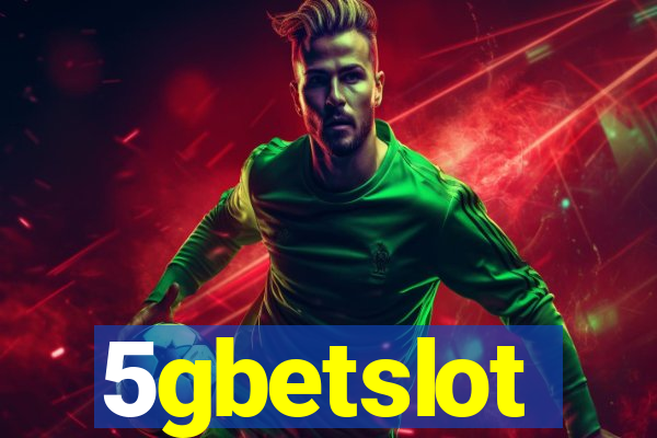 5gbetslot