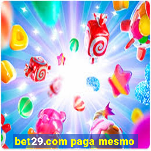 bet29.com paga mesmo