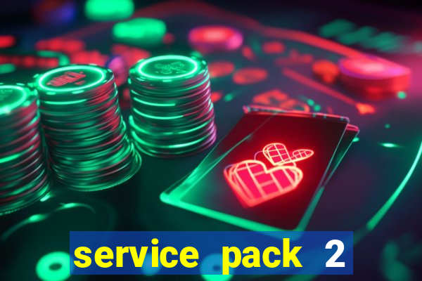 service pack 2 windows 7 64 bits download