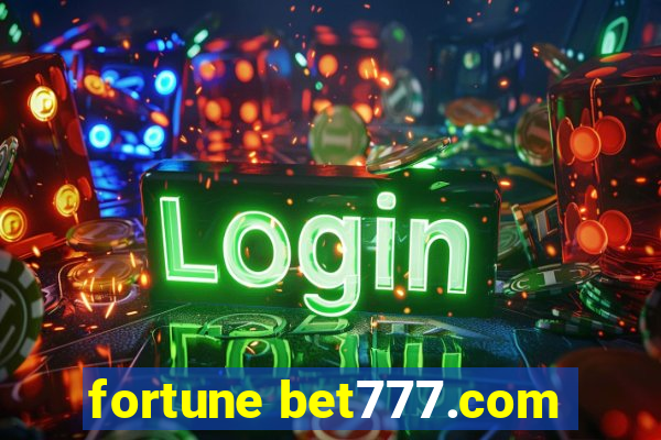 fortune bet777.com