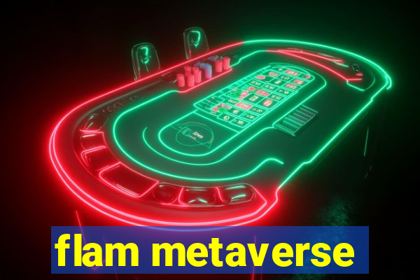 flam metaverse