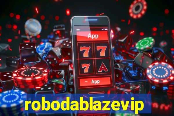 robodablazevip