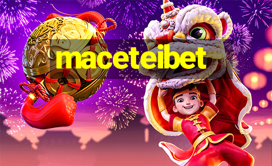 maceteibet