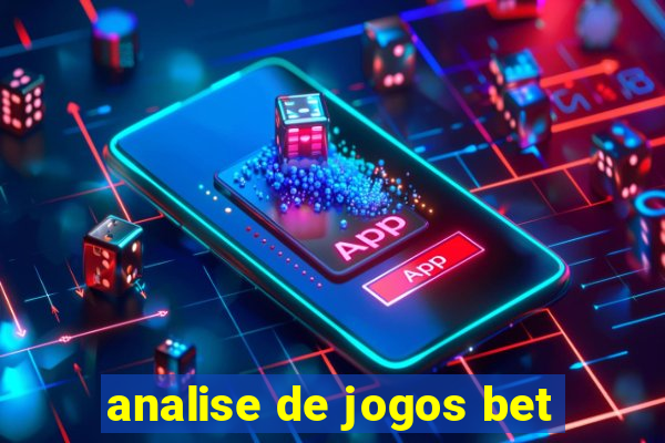 analise de jogos bet