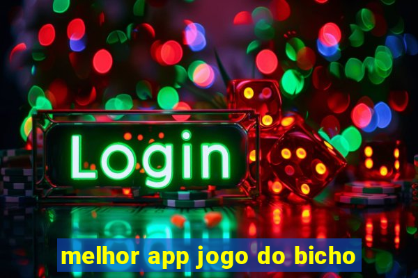 melhor app jogo do bicho