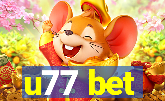 u77 bet