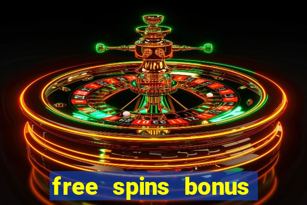 free spins bonus casino no deposit