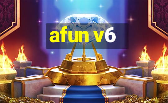 afun v6