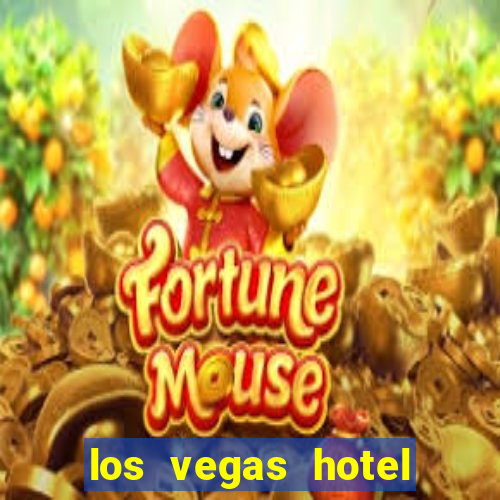 los vegas hotel and casino