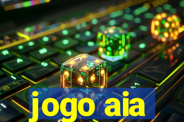 jogo aia