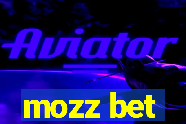 mozz bet