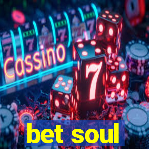 bet soul