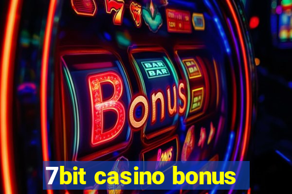 7bit casino bonus