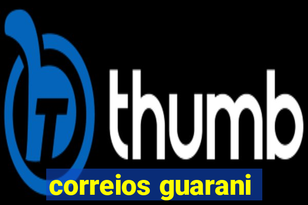 correios guarani