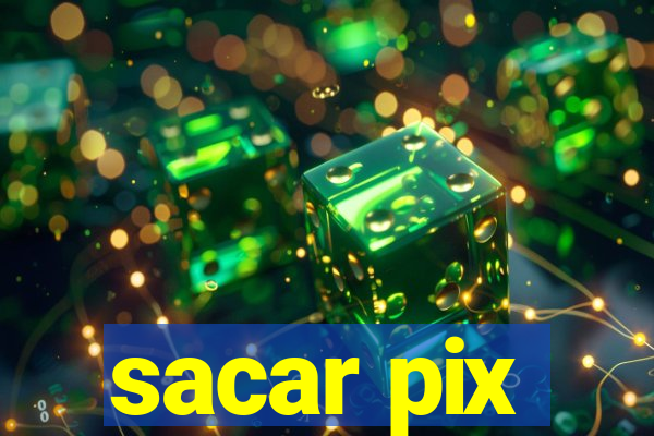 sacar pix