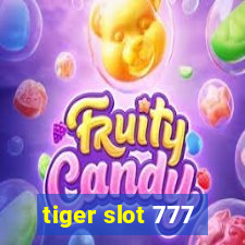 tiger slot 777