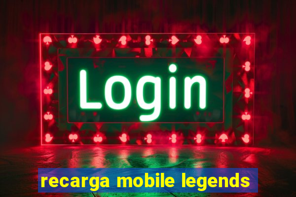 recarga mobile legends