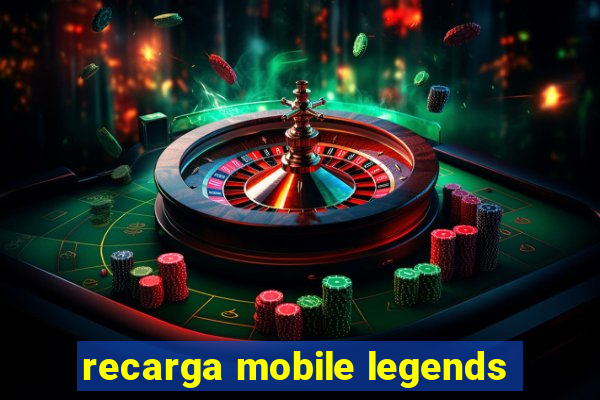 recarga mobile legends