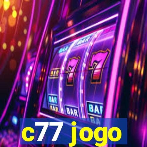 c77 jogo