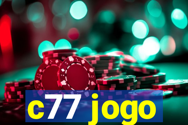 c77 jogo