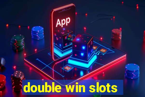 double win slots