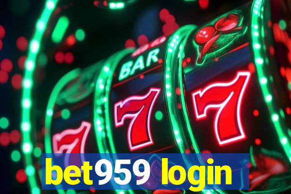 bet959 login