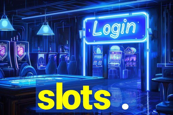 slots .