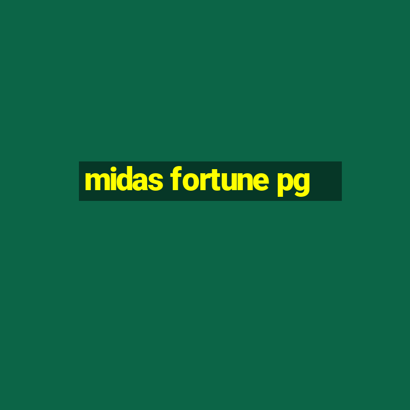 midas fortune pg