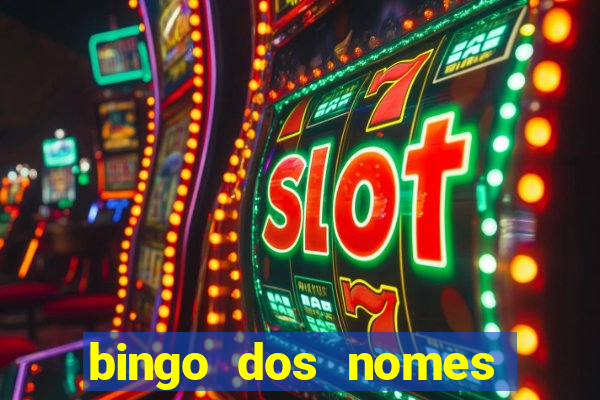 bingo dos nomes educa??o infantil