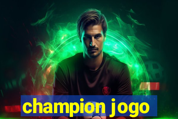 champion jogo