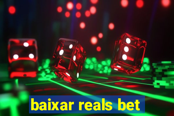 baixar reals bet