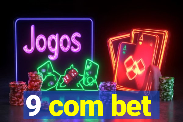 9 com bet