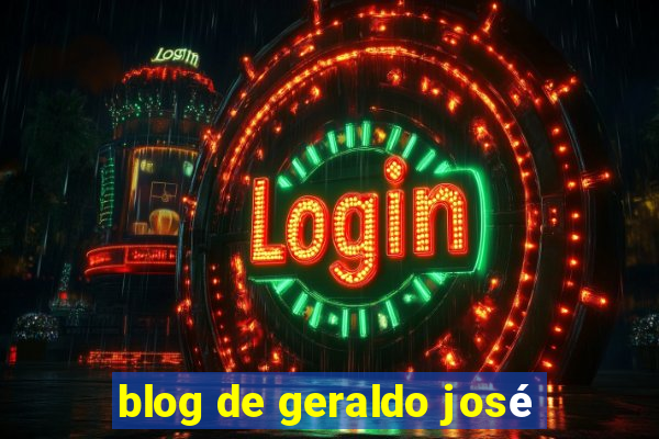 blog de geraldo josé